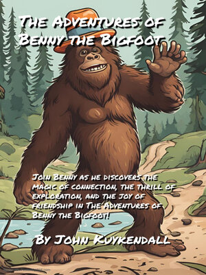 cover image of The Adventures of Benny the Bigfoot